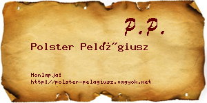 Polster Pelágiusz névjegykártya